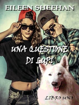 cover image of Una questione di lupi